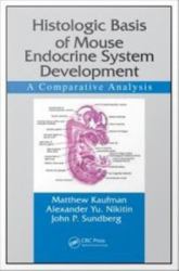 Histologic Basis of Mouse Endocrine System Development : A Comparative Analysis