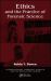 Ethics and the Practice of Forensic Science