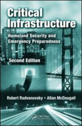 Critical Infrastructure : Homeland Security and Emergency Preparedness