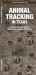 Animal Tracking in Texas : A Folding Pocket Guide to Mammal Tracking and Behaviors