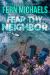 Fear Thy Neighbor : A Riveting Novel of Suspense