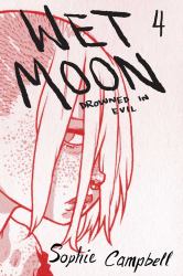 Wet Moon Vol. 4 : Drowned in Evil