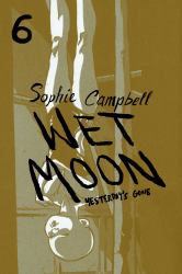 Wet&nbsp;Moon Vol. 6 : Yesterday's&nbsp;Gone
