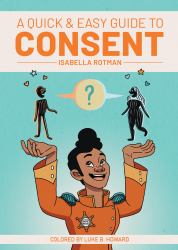 A Quick and Easy Guide to Consent