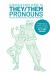 A Quick and Easy Guide to They/Them Pronouns : Friends and Family Bundle A Quick and Easy Guide to They/Them Pronouns : Friends and Family Bundle