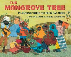 The Mangrove Tree : Planting Trees to Feed Families