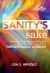 For Sanity's Sake : Devotions for the Temporarily Insane: Otherwise Known As the Menopausal Woman