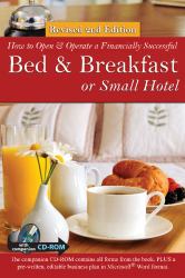 How to Open a Financially Successful Bed and Breakfast or Small Hotel : Revised 2nd Edition