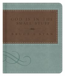 God Is in the Small Stuff Gift Edition