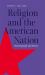 Religion and the American Nation : Historiography and History