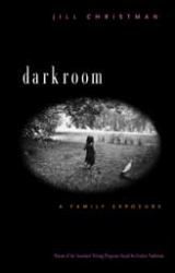 Darkroom : A Family Exposure