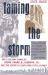 Taming the Storm : The Life and Times of Judge Frank M. Johnson, Jr., and the South's Fight over Civil Rights