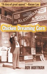 Chicken Dreaming Corn : A Novel