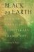 Black on Earth : African American Ecoliterary Traditions