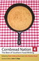 Cornbread Nation 4 : The Best of Southern Food Writing