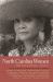 North Carolina Women : Their Lives and Times
