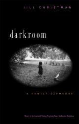 Darkroom : A Family Exposure