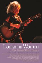 Louisiana Women : Their Lives and Times