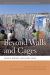 Beyond Walls and Cages : Prisons, Borders, and Global Crisis