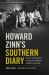 Howard Zinn's Southern Diary : Sit-Ins, Civil Rights, and Black Women's Student Activism
