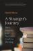 A Stranger's Journey : Race, Identity, and Narrative Craft in Writing