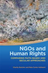 NGOs and Human Rights : Comparing Faith-Based and Secular Approaches