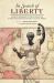 In Search of Liberty : African American Internationalism in the Nineteenth-Century Atlantic World