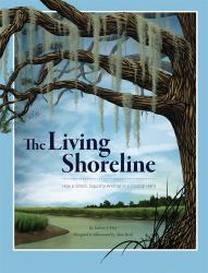 The Living Shoreline : How a Small, Squishy Animal Is a Coastal Hero