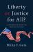Liberty or Justice for All? : A Conversation Across the American Centuries
