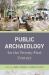 Public Archaeology for the Twenty-First Century