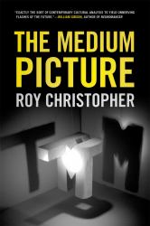The Medium Picture