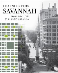 Learning from Savannah : From Ideal City to Elastic Urbanism