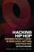 Hacking Hip Hop : Design Remix Logic in Research, Method, and Practice