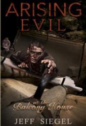 Arising Evil at the Balcony House