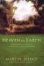 Heaven on Earth : Reimagining Time and Eternity in Nineteenth-Century British Evangelicalism Heaven on Earth : Reimagining Time and Eternity in Nineteenth-Century British Evangelicalism