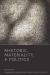 Rhetoric, Materiality, and Politics Rhetoric, Materiality, and Politics
