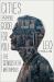 Cities Are Good for You : The Genius of the Metropolis