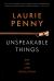 Unspeakable Things : Sex, Lies and Revolution Unspeakable Things : Sex, Lies and Revolution