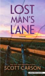Lost Man's Lane : A Novel