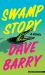 Swamp Story : A Novel