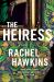 The Heiress : A Novel The Heiress : A Novel