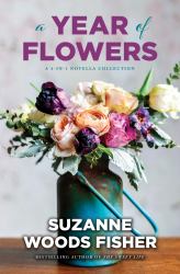 A Year of Flowers : A 4-In-1 Novella Collection