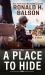 A Place to Hide : A Novel