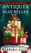 Antiques Slay Belles Antiques Slay Belles