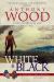 White and Black : A Story of the Civil War