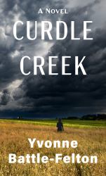 Curdle Creek : A Novel