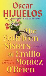 The Fourteen Sisters of Emilio Montez O'Brien : A Novel