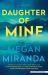 Daughter of Mine : A Novel Daughter of Mine : A Novel