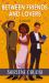 Between Friends and Lovers : A Novel