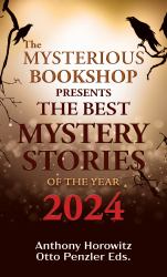 The Mysterious Bookshop Presents the Best Mystery Stories of the Year : 2024